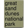 Great Sand Dunes National Park door Mike Butler