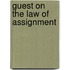 Guest on the Law of Assignment