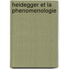 Heidegger et la Phenomenologie door Jean-Francois Courtine