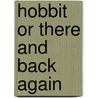 Hobbit Or There And Back Again door J.R. R. Tolkien
