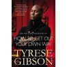 How to Get Out of Your Own Way by Tyrese Gibson