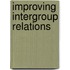 Improving Intergroup Relations