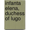 Infanta Elena, Duchess of Lugo door Ronald Cohn