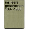Ins Leere gesprochen 1897-1900 by Loos