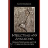 Intellectuals And Apparatchiks by Kevin O'Connor