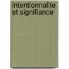 Intentionnalite Et Signifiance door Eric Grillo