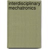 Interdisciplinary Mechatronics by M.K. Habib