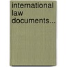 International Law Documents... door Naval War College