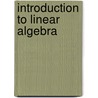 Introduction to Linear Algebra door R. Dean Riess