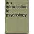 Irm Introduction to Psychology