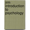 Irm Introduction to Psychology door Plotnik