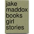 Jake Maddox Books Girl Stories
