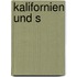 Kalifornien Und S