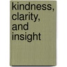 Kindness, Clarity, and Insight door Dalai Lama Xiv