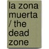 La zona muerta / The Dead Zone