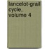 Lancelot-Grail Cycle, Volume 4