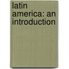 Latin America: An Introduction door Harry E. Vanden