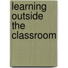 Learning Outside the Classroom door Simon Beames