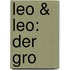 Leo & Leo: Der gro