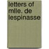 Letters Of Mlle. De Lespinasse