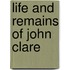 Life And Remains Of John Clare