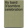 Lily Bard 3/Sombre Celebration by Charlaine Harris