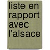 Liste En Rapport Avec L'Alsace door Source Wikipedia