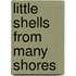 Little Shells From Many Shores