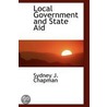 Local Government And State Aid door Sydney J. Chapman