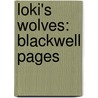 Loki's Wolves: Blackwell Pages door K.L. Armstrong