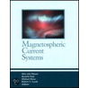 Magnetospheric Current Systems door Shin-Ichi Ohtani