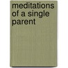 Meditations of a Single Parent door K.B. Winston