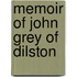 Memoir Of John Grey Of Dilston