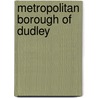 Metropolitan Borough of Dudley door Ronald Cohn