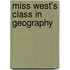 Miss West's Class In Geography
