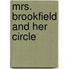 Mrs. Brookfield and Her Circle door Charles H. E. 1857-1913 Brookfield