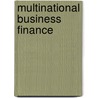 Multinational Business Finance door David K. Eiteman