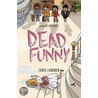 Murder Mysteries 2: Dead Funny door Tanya Landman