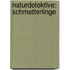 Naturdetektive: Schmetterlinge