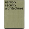 Network Security Architectures door Sean Convery