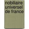 Nobiliaire Universel De France door Saint-Allais