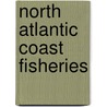 North Atlantic Coast Fisheries by States United