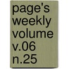 Page's Weekly Volume V.06 N.25 door Onbekend