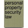 Personal Property Security Law door Ronald C. C Cuming