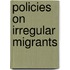 Policies On Irregular Migrants