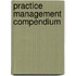 Practice Management Compendium