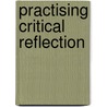 Practising Critical Reflection by Fiona Gardner
