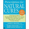 Prescription for Natural Cures by James F. Balch