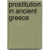 Prostitution in Ancient Greece door Ronald Cohn