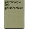 Psychologie Der Personlichkeit by Jens B. Asendorpf